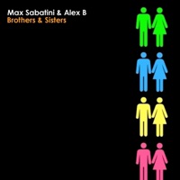 Brothers & Sisters - EP - Max Sabatini & Alex B