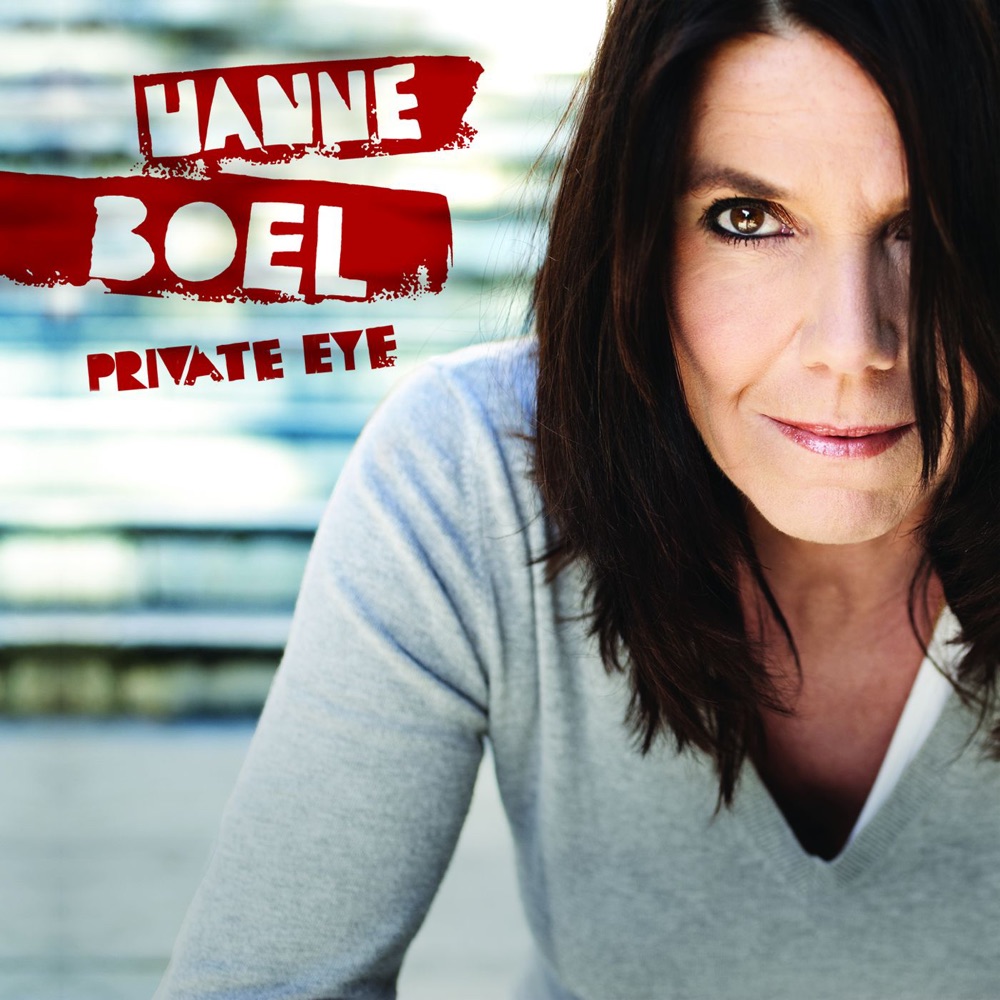 Обложка альбома «Private Eye» — Hanne Boel