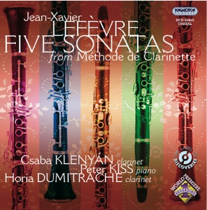 Jean-Xavier Lefévre - Five Sonatas for Clarinet and Piano (Öt szonáta klarinétra és zongorára)
