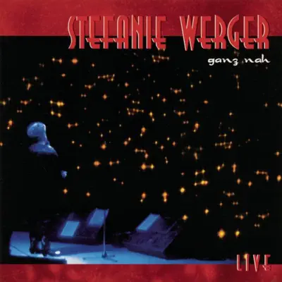 Listen to Ganz nah by Stefanie Werger
