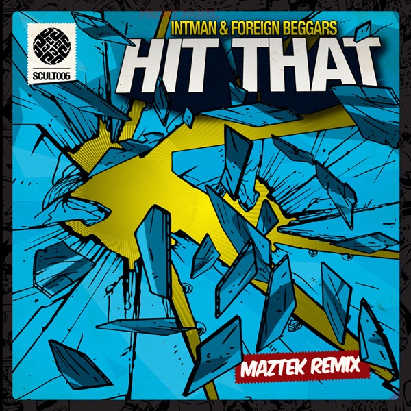 Обложка альбома «Hit That - Single» — Intiman & Foreign Beggars