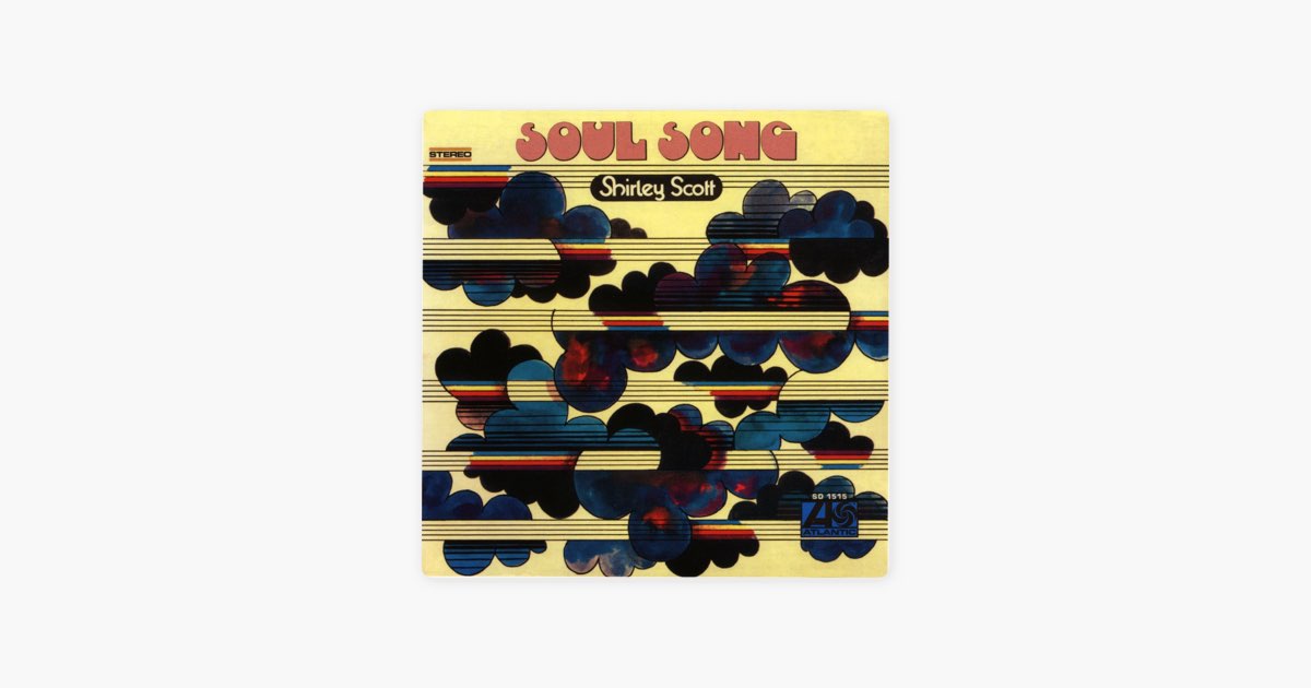 Soul Song - シャーリー・スコットのアルバム - Apple Music