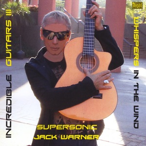 Incredible Guitars III-Whispers In the Wind-Supersonic