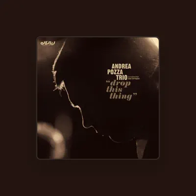 Listen to Andrea Pozza Trio, watch music videos, read bio, see tour dates & more!