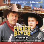 Powder River - Season One: A Radio Dramatization - Jerry Robbins Cover Art