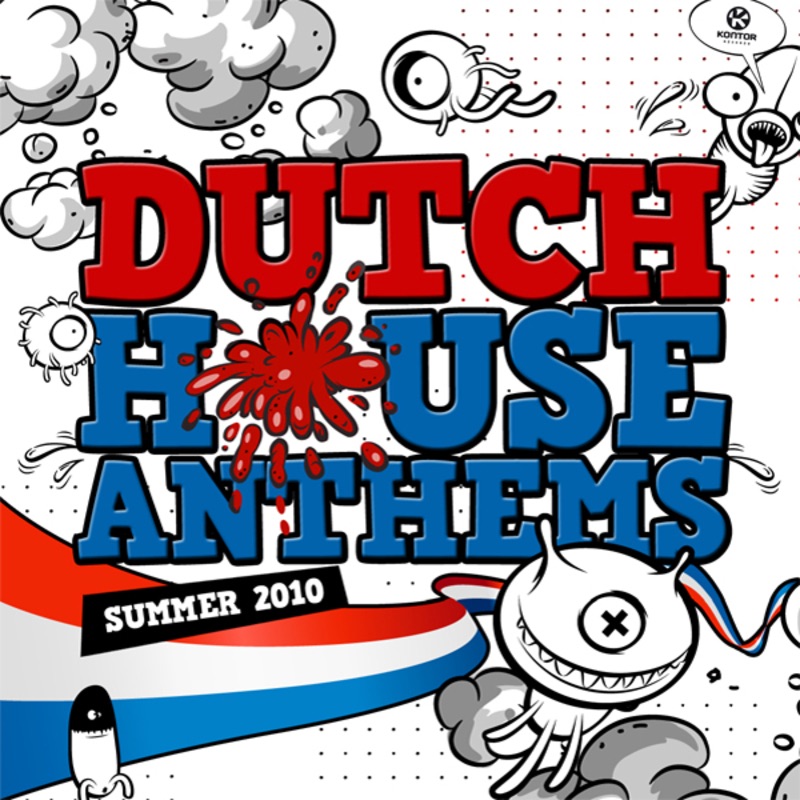 Dutch House Anthems - Summer 2010