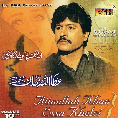Attaullah Khan - Aj Tik Posawele Lagadinjien