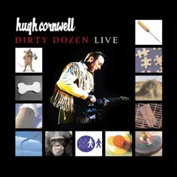 Dirty Dozen Live (Live) - Hugh Cornwell