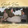 Greater Vision - God's Got a Bigger Thing Going On