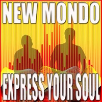 Express Your Soul - EP - New Mondo