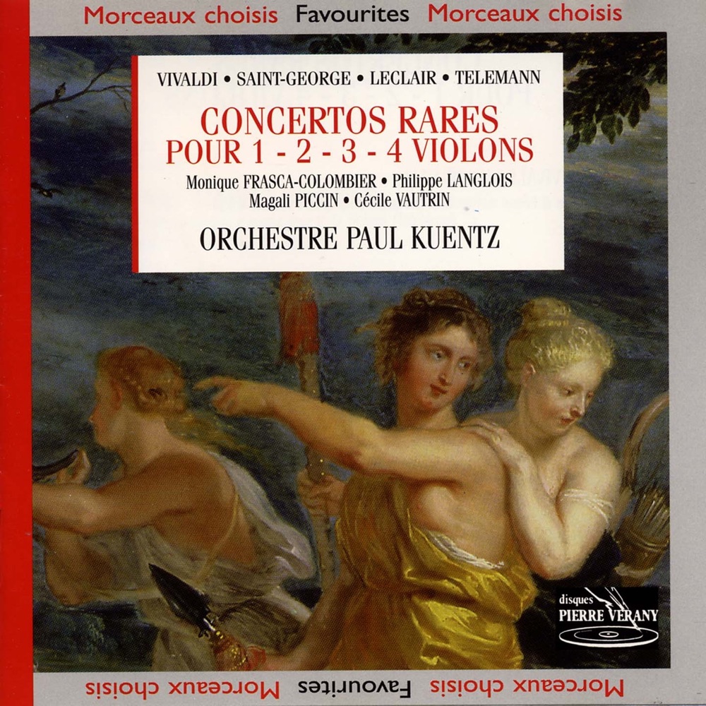 Обложка альбома «Concertos rares pour 1, 2, 3, 4 violons» — Orchestre Paul Kuentz, Monique Frasca-Colombier, Philippe Langlois, Magali Piccin, Cécile Vautrin & Chantal Perrier-Layec