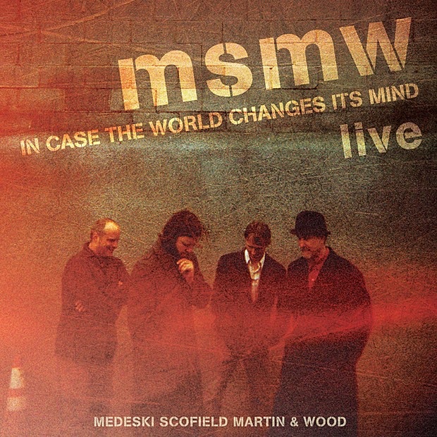 MSMW Live: In Case the World Changes Its Mind