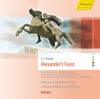 Benjamin Bruns Alexander's Feast, HWV 75: Part I: Aria: The Prince, Unable to Conceal His Pain (Soprano) Handel, G.F.: Alexander's Feast [Oratorio]