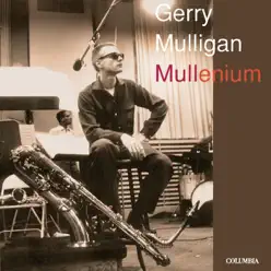 Mullenium - Gerry Mulligan Mullenium - Gerry Mulligan
