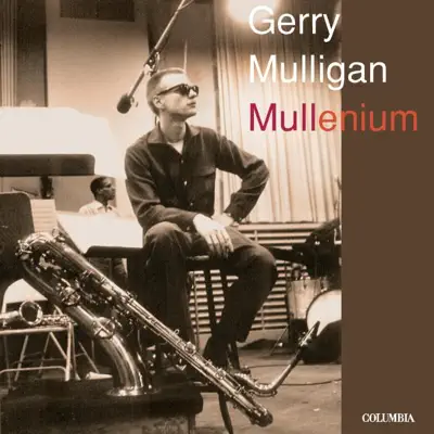 Mullenium - Gerry Mulligan Mullenium - Gerry Mulligan