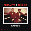 Exodus - Ferrante & Teicher & Teicher new Single
