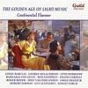 The Golden Age of Light Music - Continental Flavour