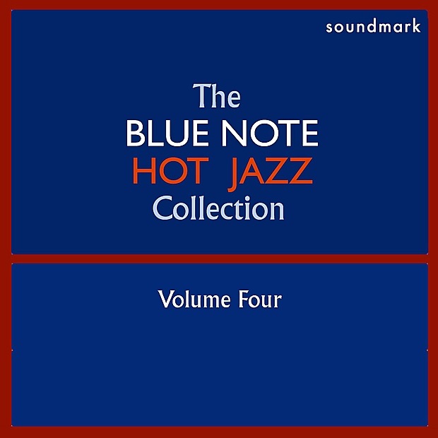 The Blue Note Hot Jazz Collecton, Vol. 4