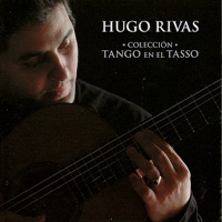 Tango en el Tasso Colección - Hugo Rivas