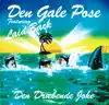Den Gale Pose