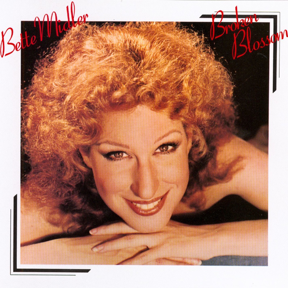 Обложка альбома «Broken Blossom» — Bette Midler