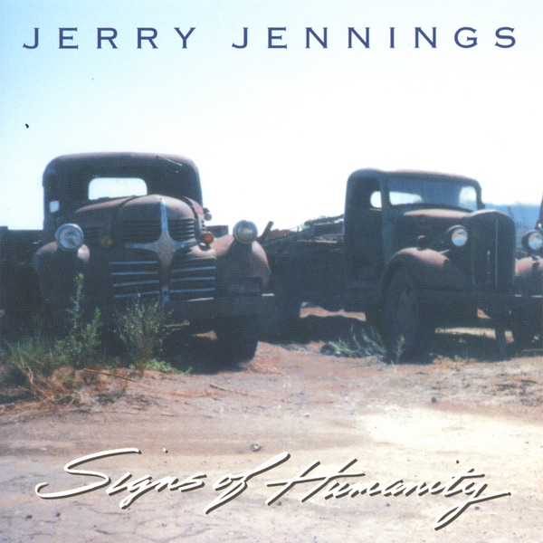 Обложка альбома «Signs of Humanity» — Jerry Jennings