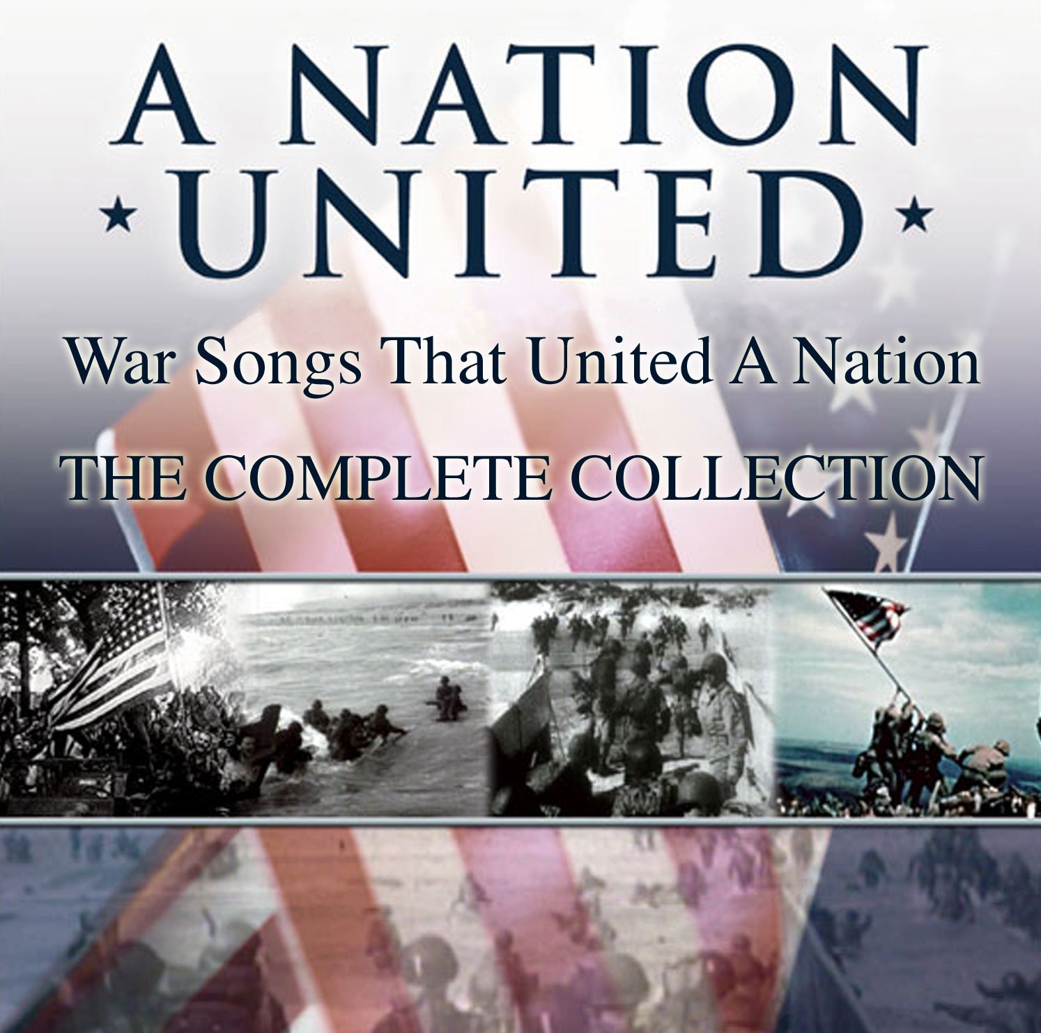 War Songs that United A Nation - The Complete Collection