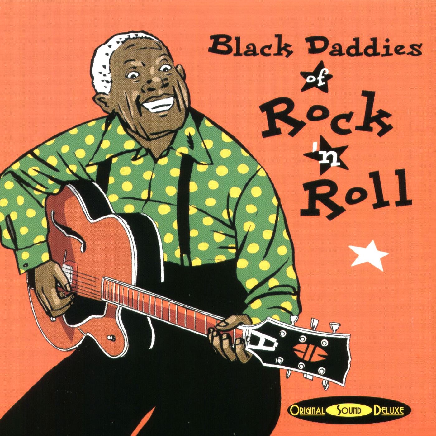 Original Sound Deluxe: Black Daddies of Rock 'n Roll