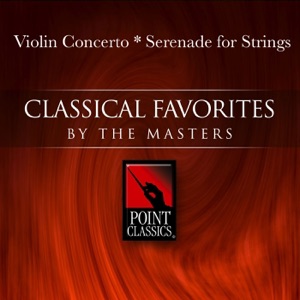 Tchaikovsky: Violin Concerto - Serenade for Strings