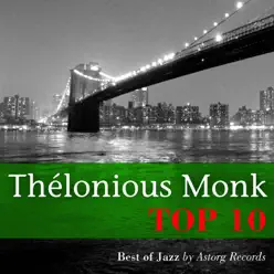 Relaxing Top 10 - Thelonious Monk