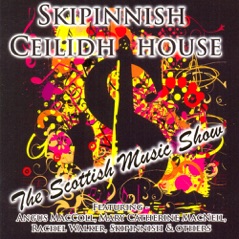 Skipinnish Ceilidh House - The Show