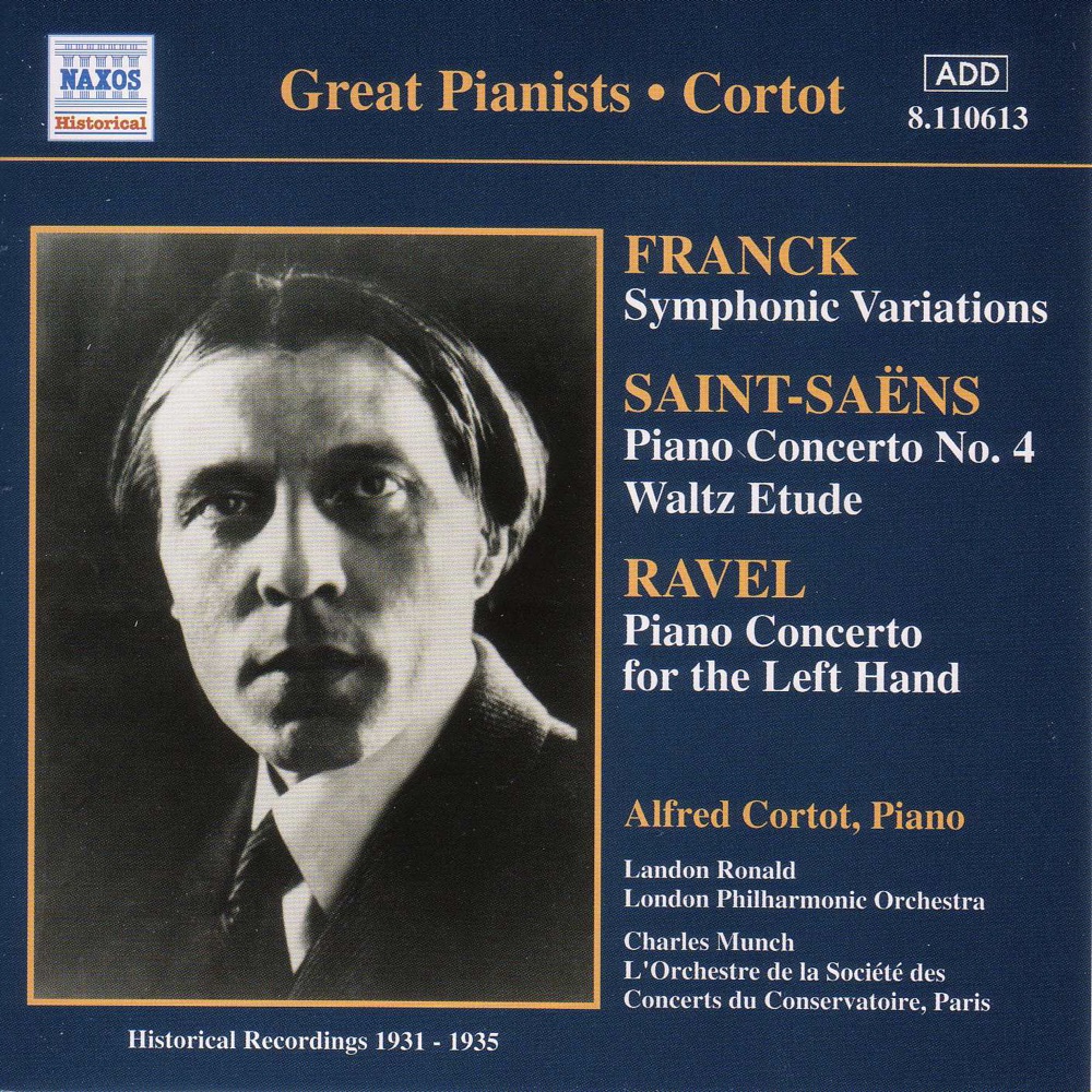 Обложка альбома «Franck, Ravel & Saint-Saëns: Piano Concertos» — Alfred Cortot, Charles Munch, Landon Ronald, London Philharmonic Orchestra & Orchestre de la Société des Concerts du Conservatoire