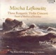 Three Romantic Violin Concertos