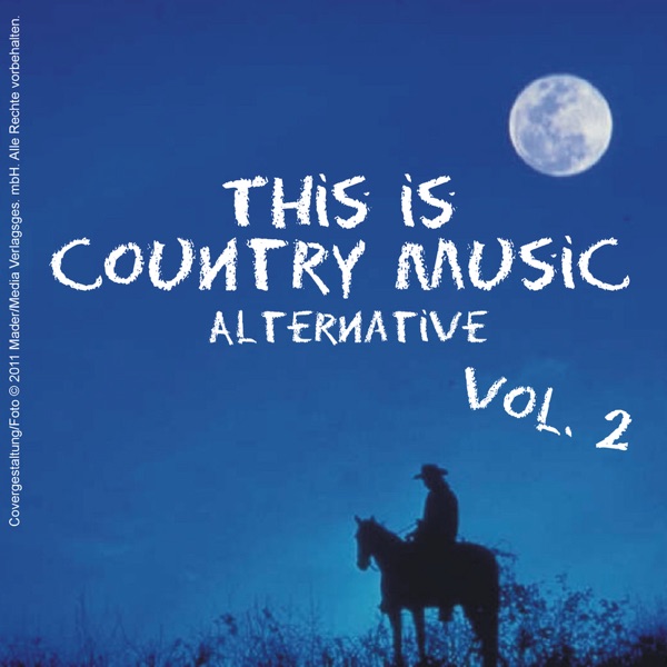 This Is Country Music (Alternative), Vol. 2