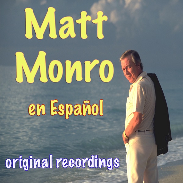 And You Smiled by Matt Monro and Remastered 2010