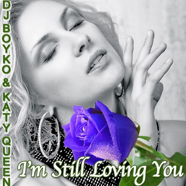 I'm Still Loving You - Single