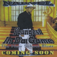 Youngest In Da Game - Narvel