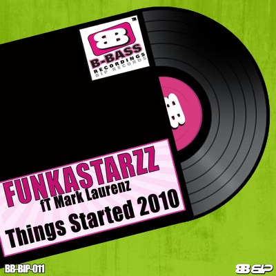 Things Started 2010 feat. Mark Laurenz - Single