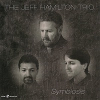 You Make Me Feel So Young - The Jeff Hamilton Trio
