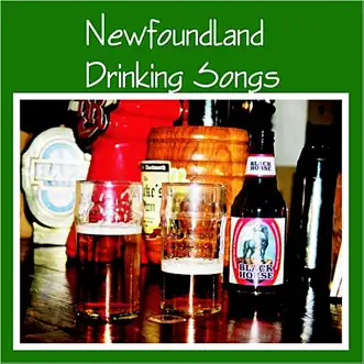 Newfoundland Drinking Songs by Various Artists album reviews, ratings, credits