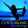 Cool Music for Active Yoga