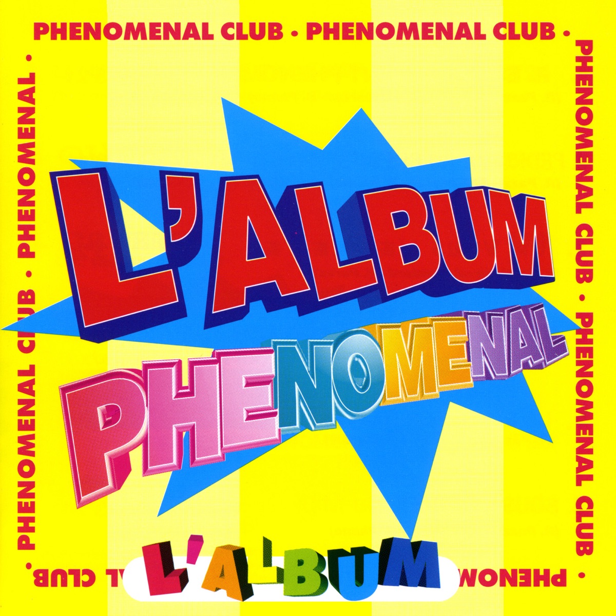 Cover du titre Il est vraiment phénoménal