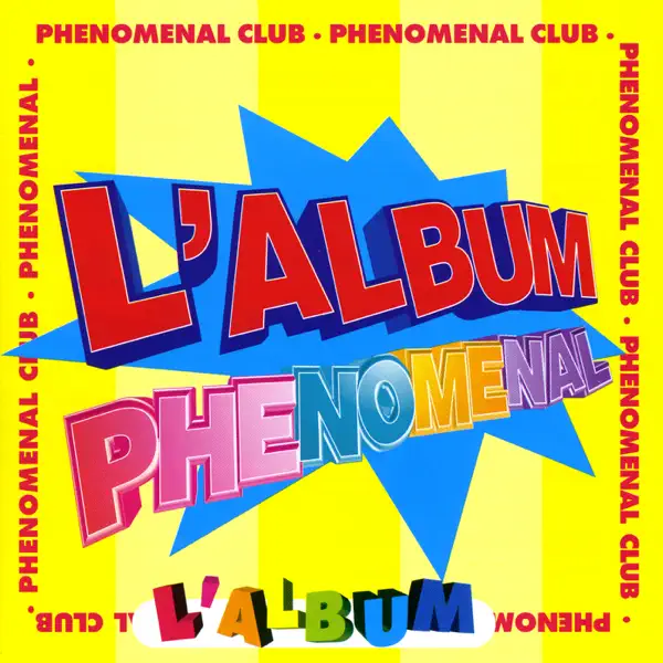Il est vraiment phénoménal — Phenomenal Club