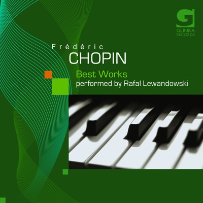 Federic Chopin - Best Works performed by Rafal Lewandowski