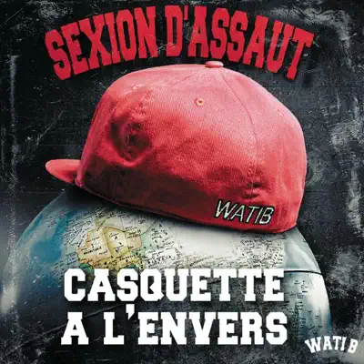 Casquette à l'envers (Radio Edit) - Single - Sexion D'Assaut