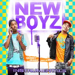 Skinny Jeanz and a Mic (Instrumentals) - New Boyz