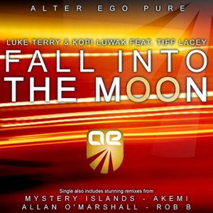 Fall Into The Moon (Featuring Tiff Lacey) - Single