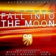 Fall Into The Moon Featuring Tiff Lacey Single