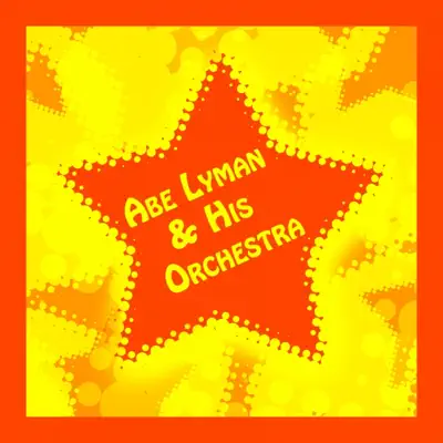 Abe Lyman & His Orchestra - Tony Martin