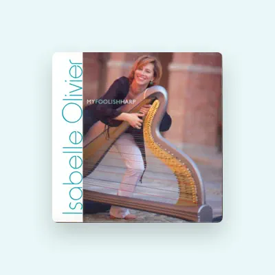 Listen to Isabelle Olivier, watch music videos, read bio, see tour dates & more!